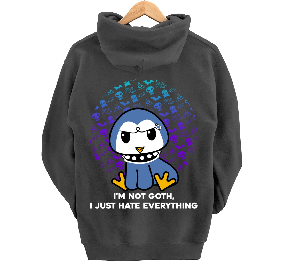 I'm Not Goth I Just Hate Everything Gothic Nerd Penguin Pullover Hoodie
