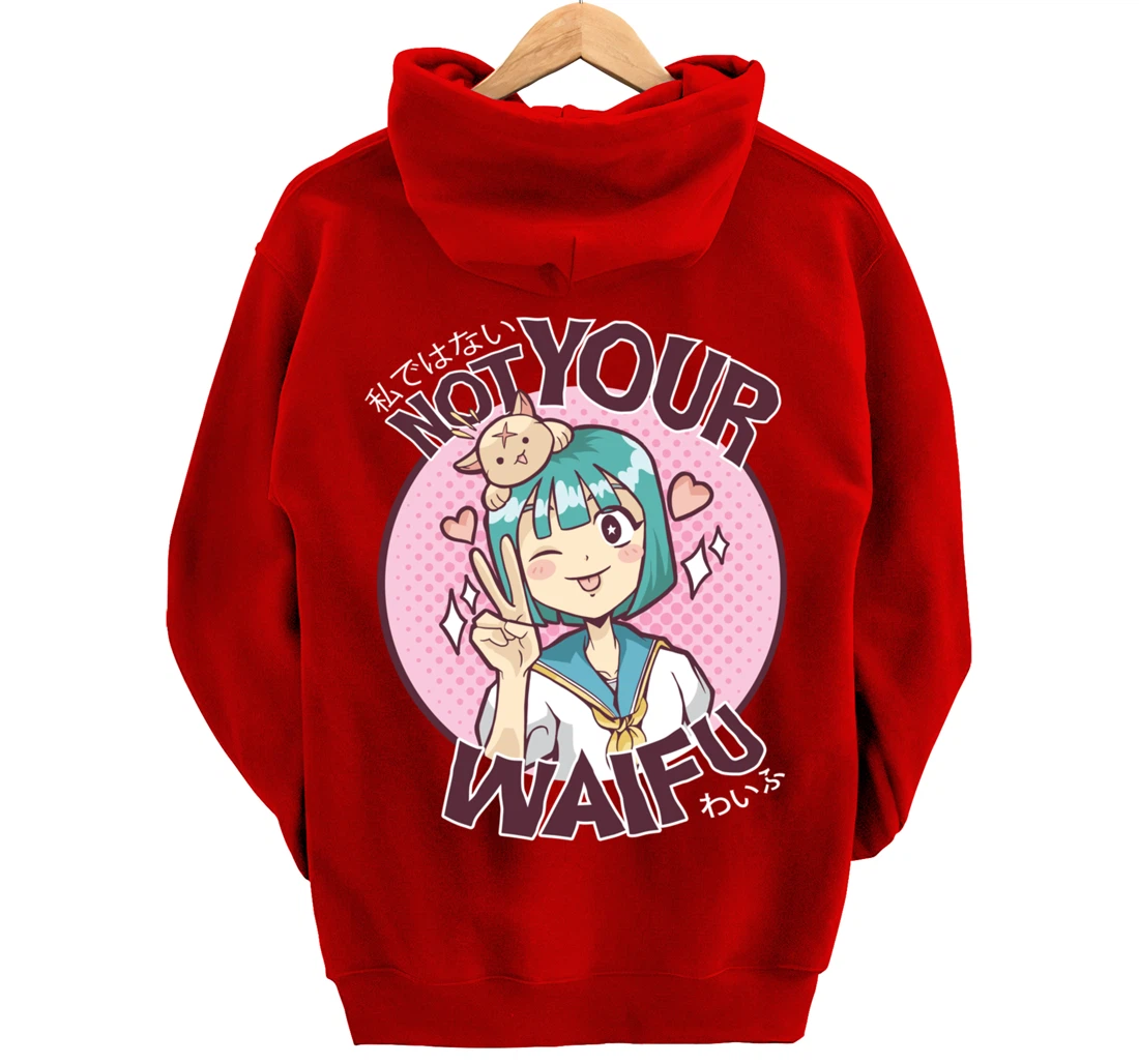 Not Your Waifu Kawaii Anime Girl Japanese Aesthetic Pullover Hoodie