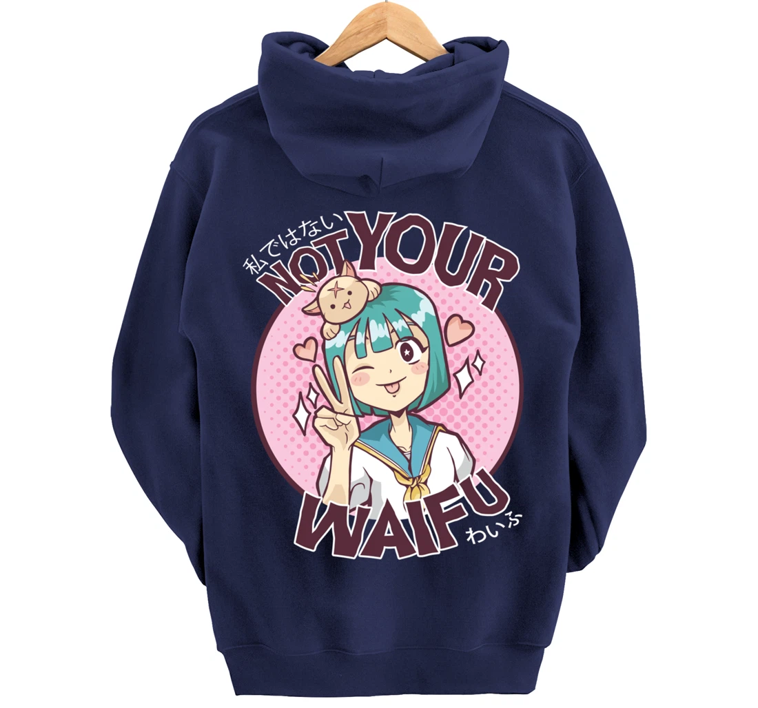 Not Your Waifu Kawaii Anime Girl Japanese Aesthetic Pullover Hoodie