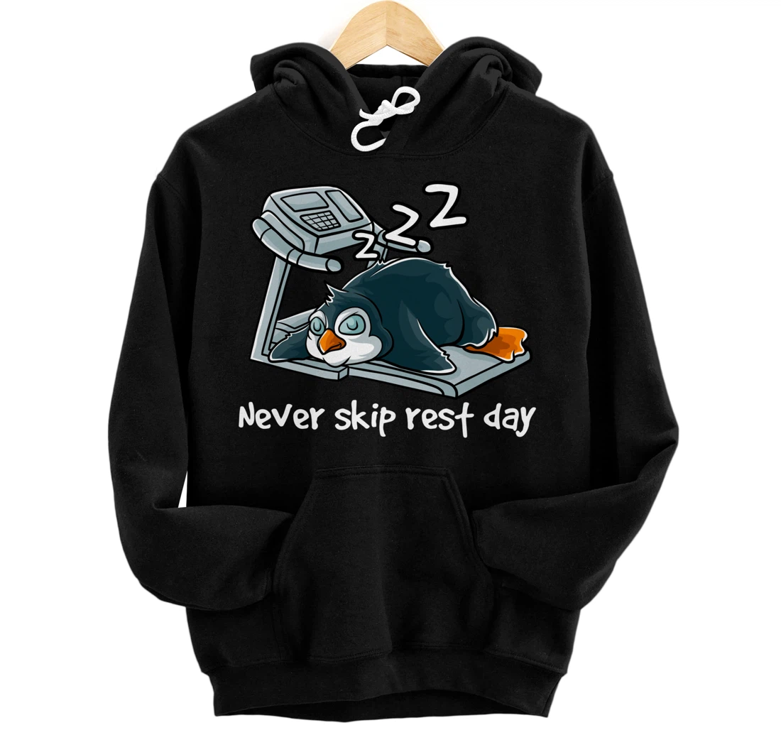 Never Skip Rest Day Gym Workout Cardio Sleeping Penguin Pullover Hoodie