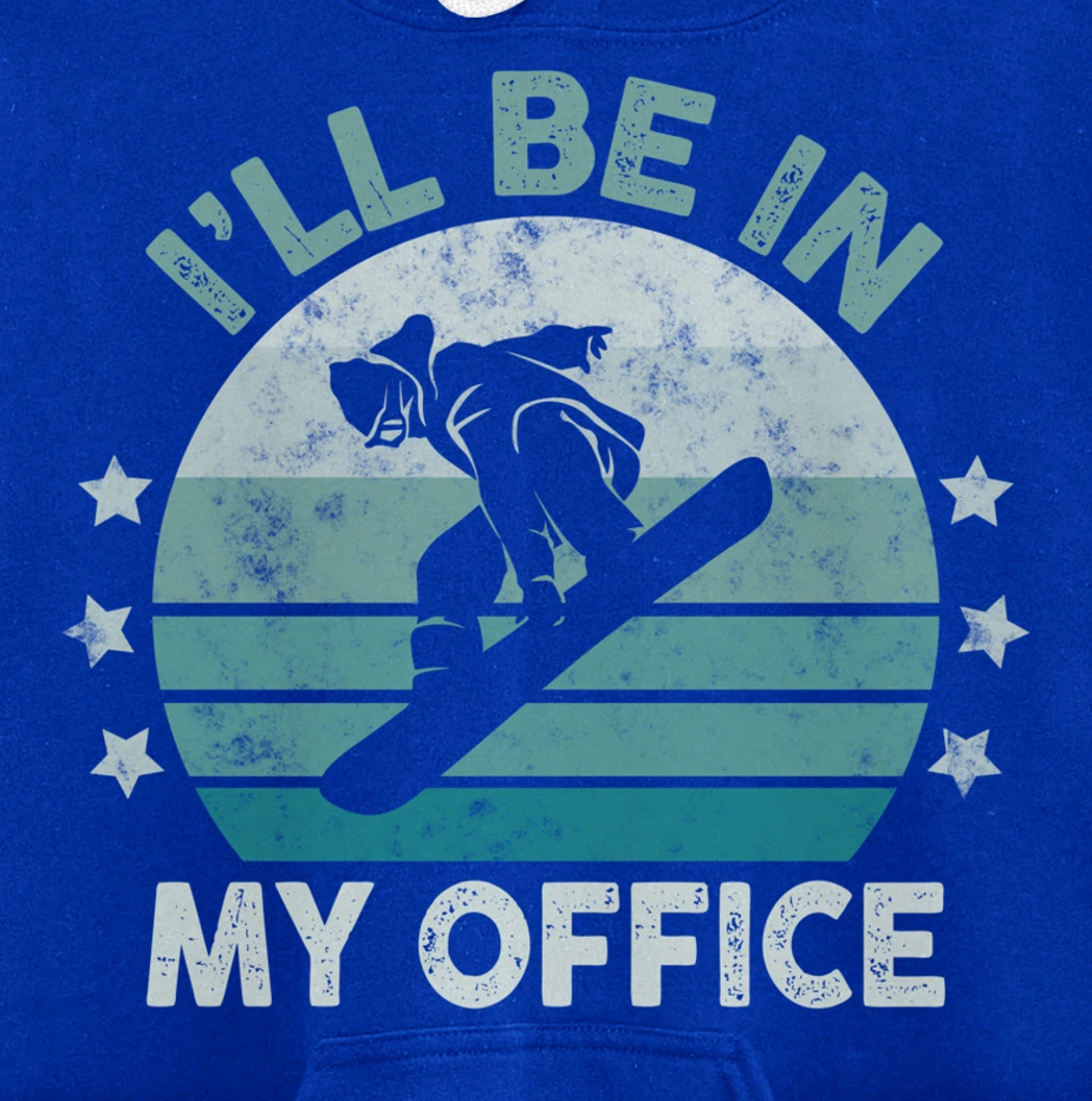 Snowboarding I’ll Be In My Office Winter Ice Sports Retro Pullover Hoodie