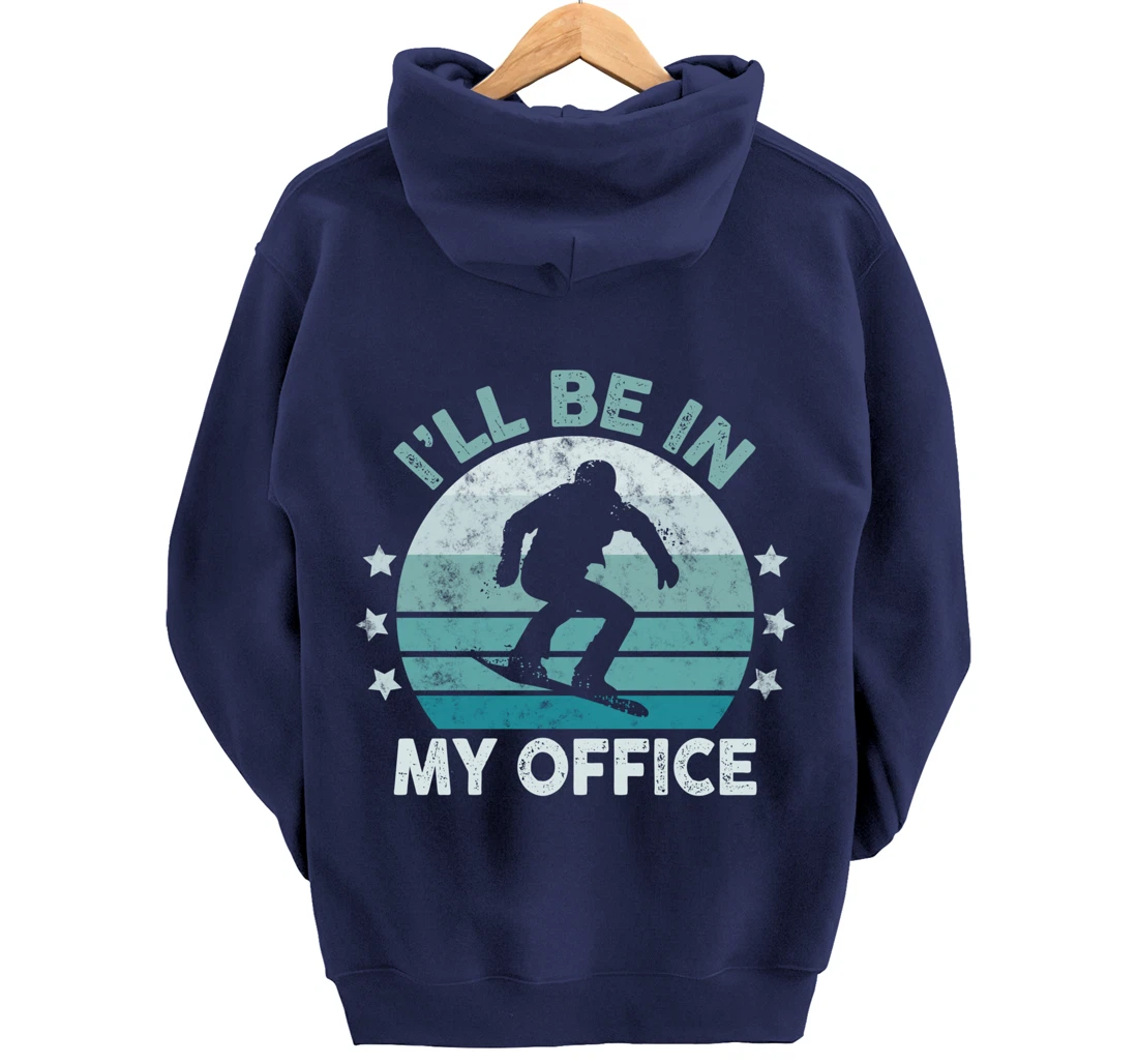 Snowboarding I’ll Be In My Office Winter Ice Sports Retro Pullover Hoodie