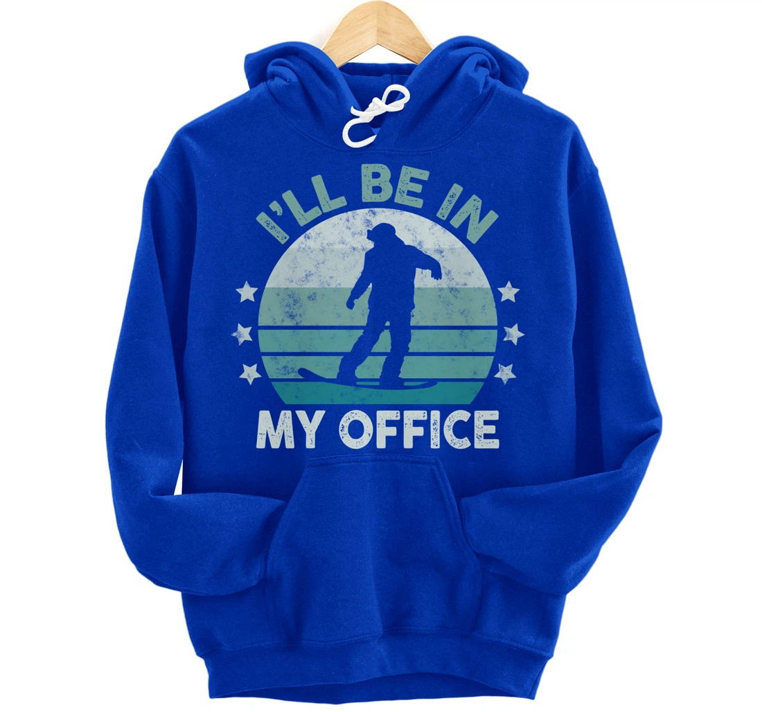 Snowboarding I’ll Be In My Office Winter Ice Sports Retro Pullover Hoodie