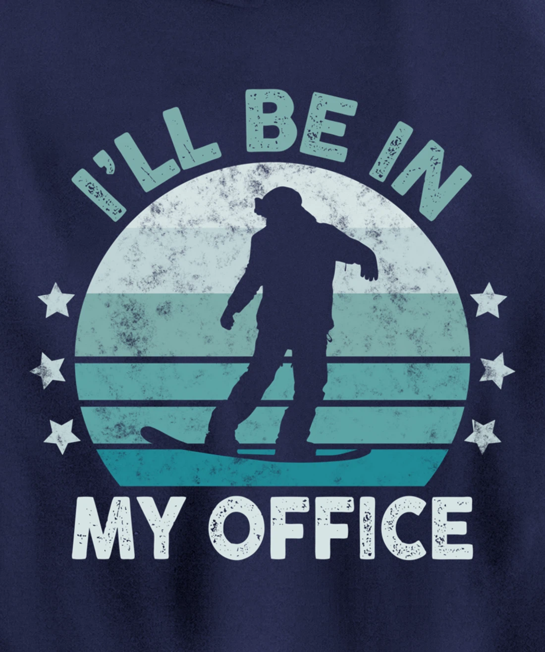 Snowboarding I’ll Be In My Office Winter Ice Sports Retro Pullover Hoodie