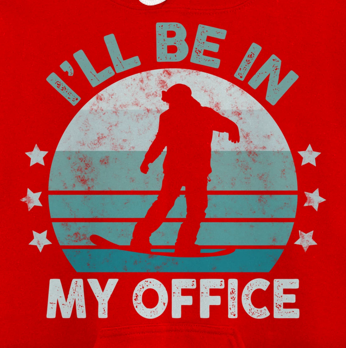 Snowboarding I’ll Be In My Office Winter Ice Sports Retro Pullover Hoodie