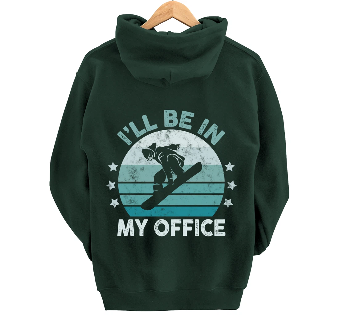 Snowboarding I’ll Be In My Office Winter Ice Sports Retro Pullover Hoodie