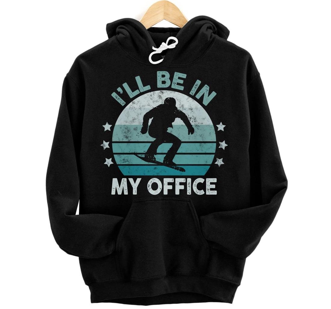 Snowboarding I’ll Be In My Office Winter Ice Sports Retro Pullover Hoodie