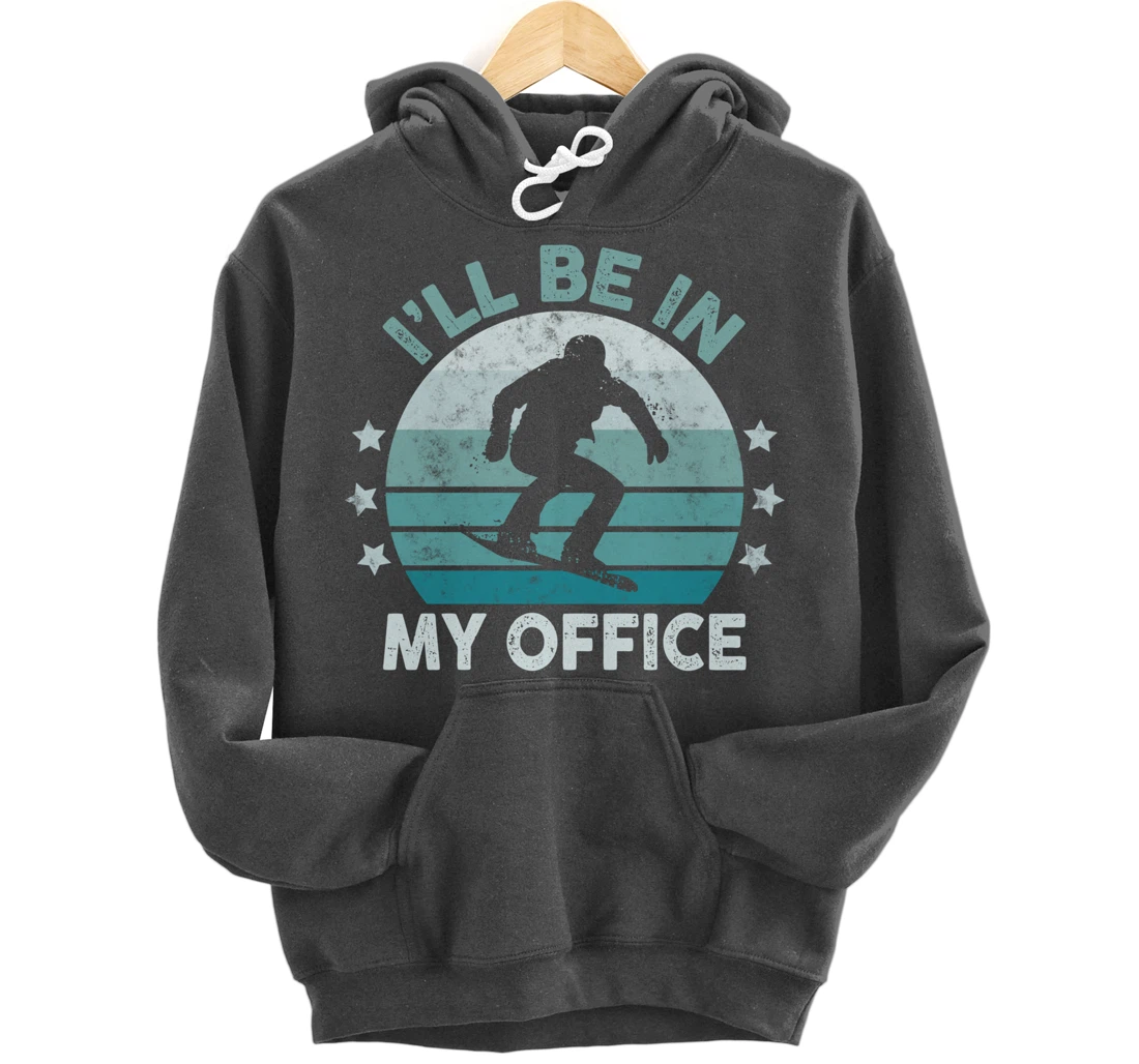 Snowboarding I’ll Be In My Office Winter Ice Sports Retro Pullover Hoodie