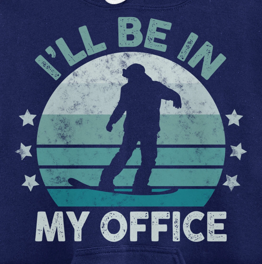 Snowboarding I’ll Be In My Office Winter Ice Sports Retro Pullover Hoodie