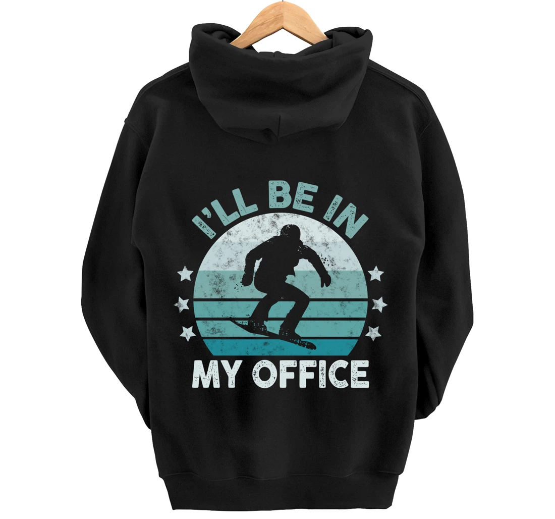 Snowboarding I’ll Be In My Office Winter Ice Sports Retro Pullover Hoodie