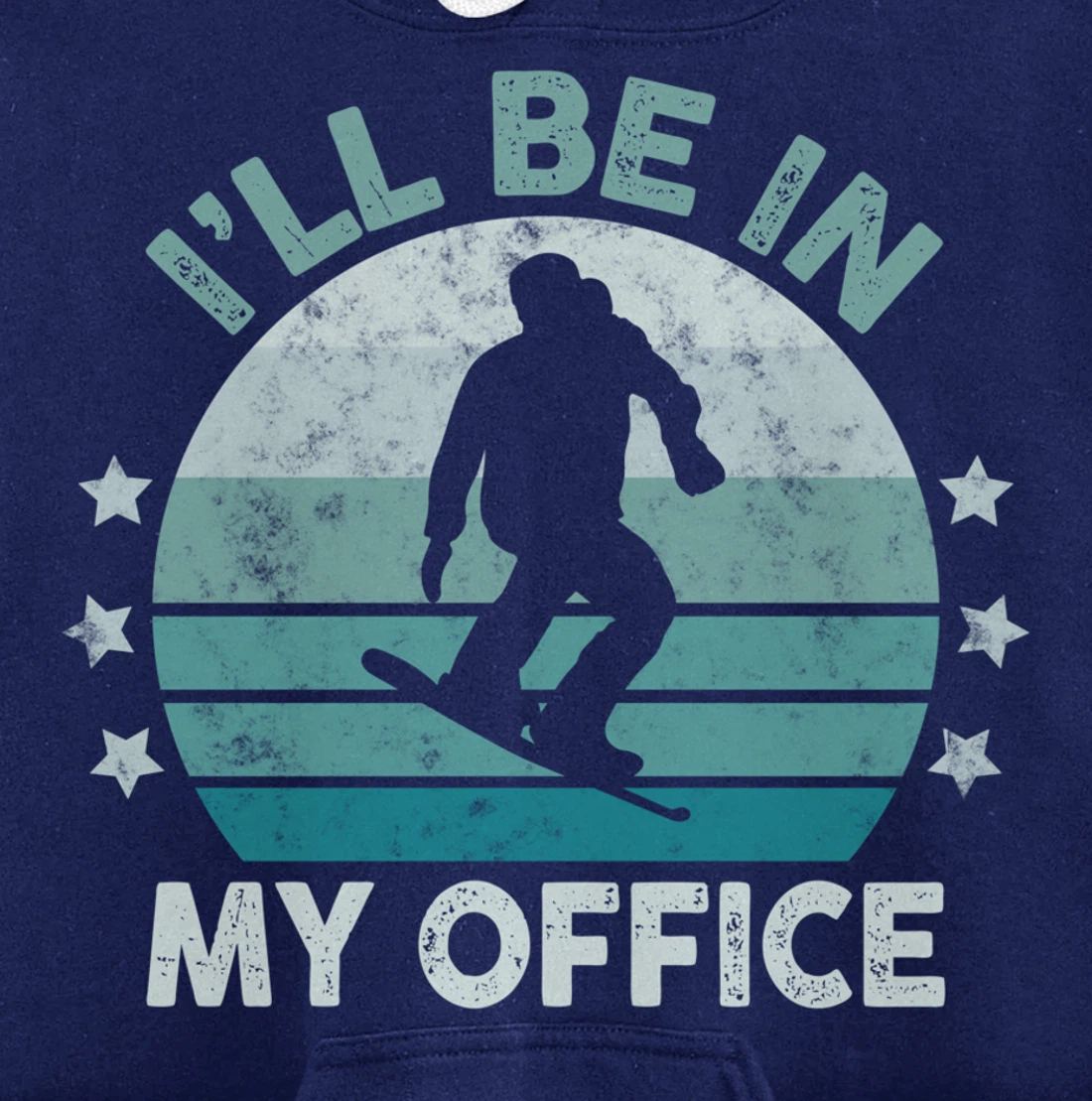 Snowboarding I’ll Be In My Office Winter Ice Sports Retro Pullover Hoodie