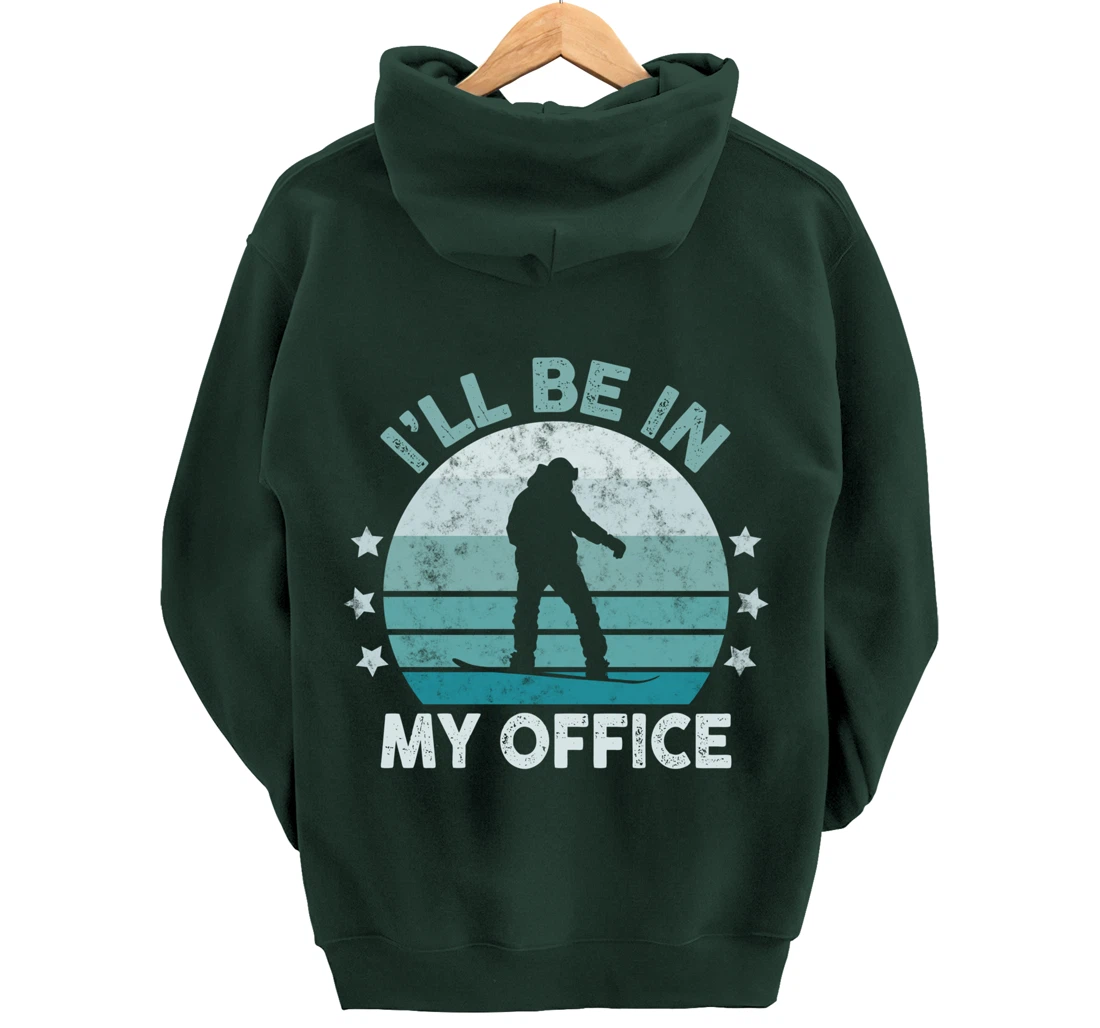 Snowboarding I’ll Be In My Office Winter Ice Sports Retro Pullover Hoodie