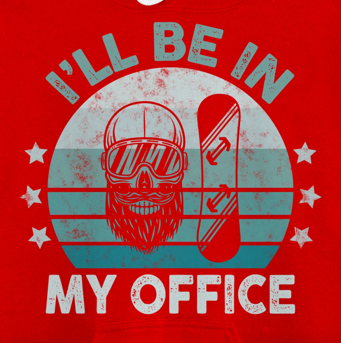 Snowboarding I’ll Be In My Office Winter Ice Sports Retro Pullover Hoodie