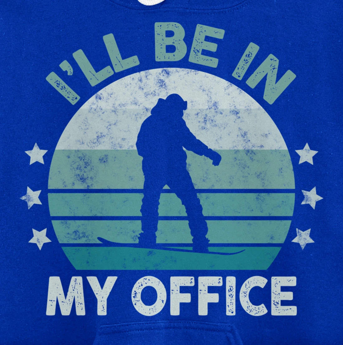 Snowboarding I’ll Be In My Office Winter Ice Sports Retro Pullover Hoodie