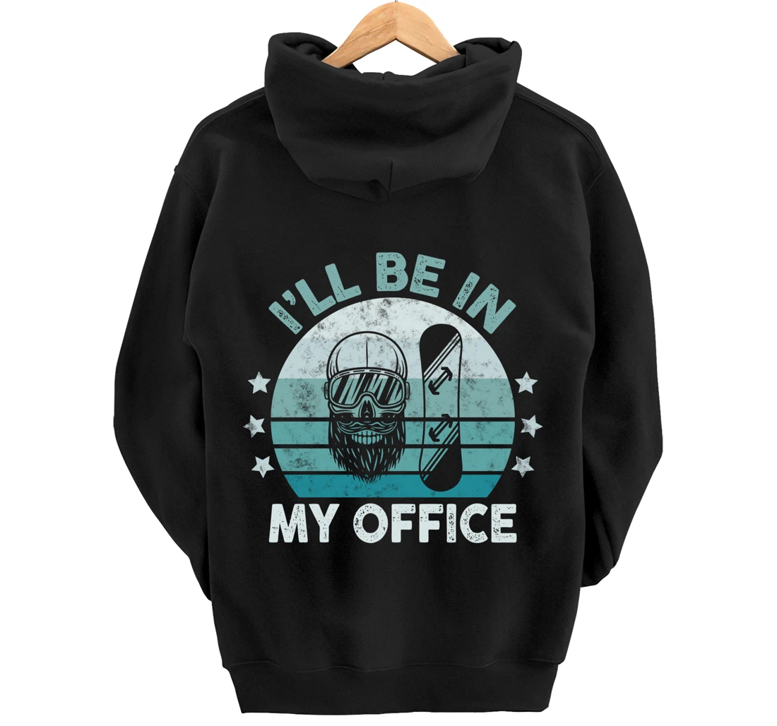 Snowboarding I’ll Be In My Office Winter Ice Sports Retro Pullover Hoodie