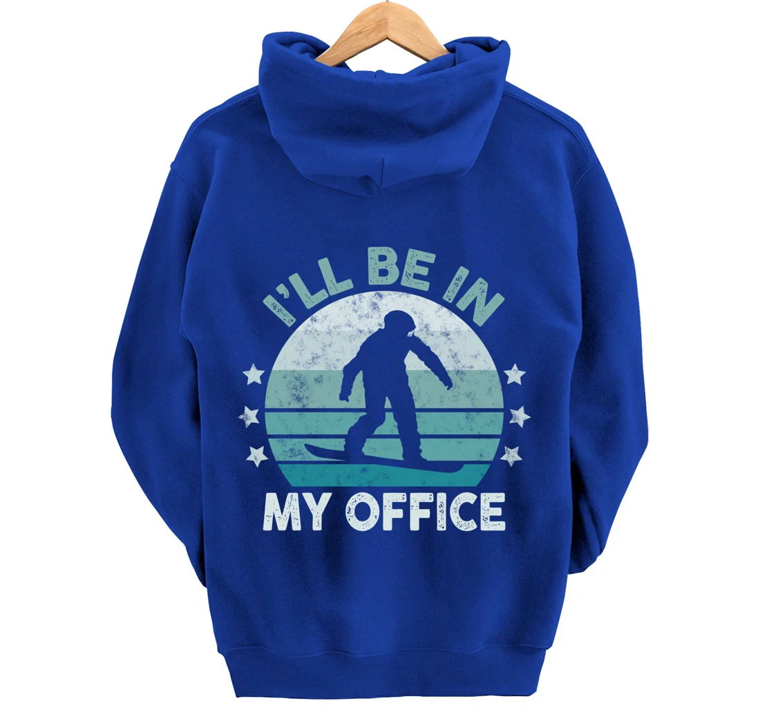 Snowboarding I’ll Be In My Office Winter Ice Sports Retro Pullover Hoodie