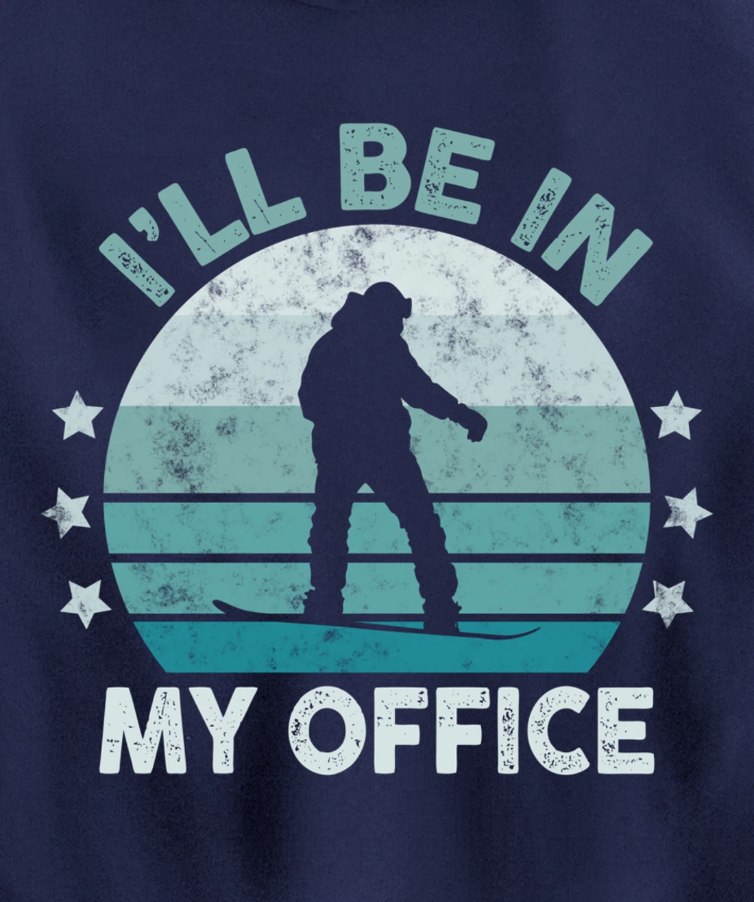 Snowboarding I’ll Be In My Office Winter Ice Sports Retro Pullover Hoodie