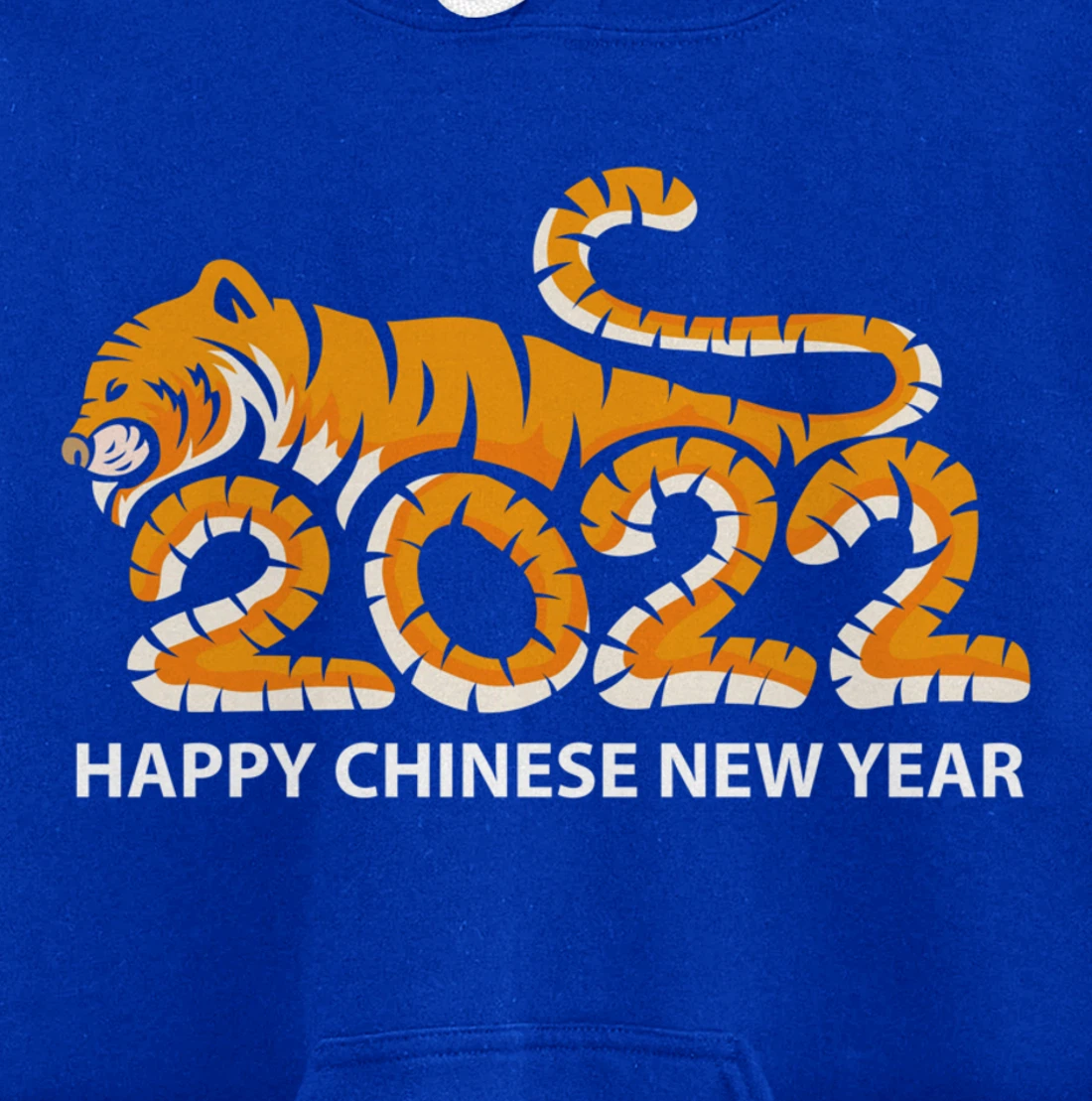 Year Of The Tiger 2022, Happy Chinese New Year Pullover Hoodie