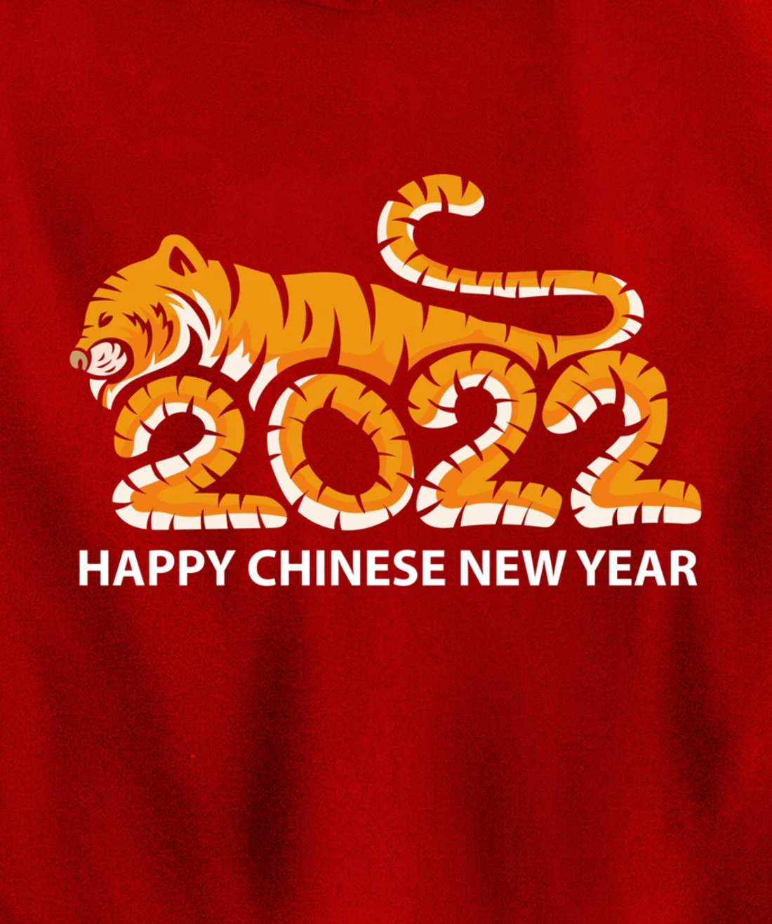 Year Of The Tiger 2022, Happy Chinese New Year Pullover Hoodie
