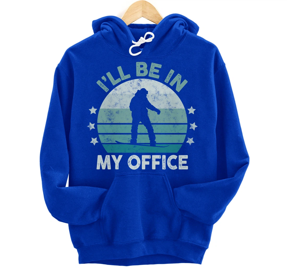 Snowboarding I’ll Be In My Office Winter Ice Sports Retro Pullover Hoodie