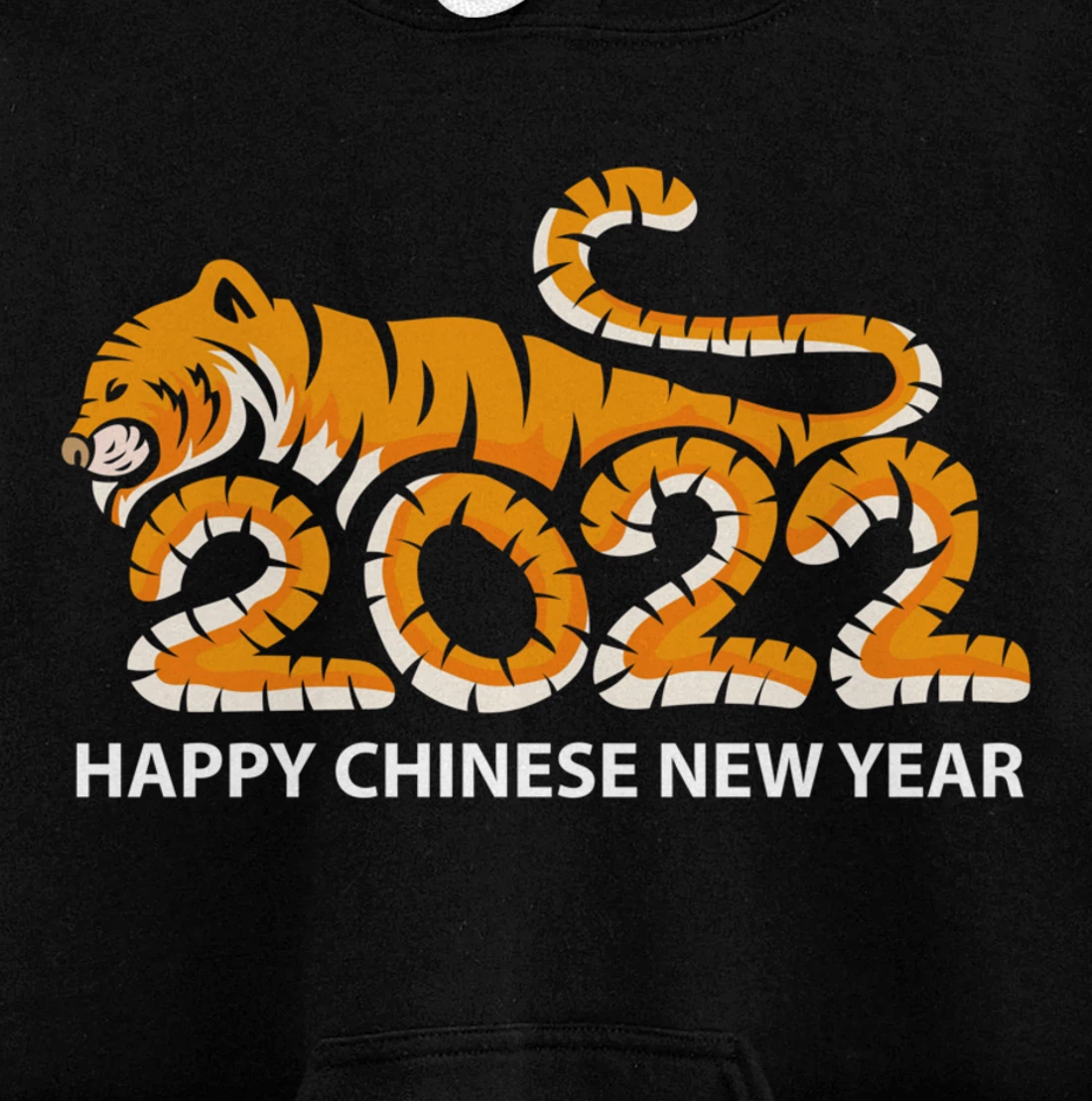 Year Of The Tiger 2022, Happy Chinese New Year Pullover Hoodie