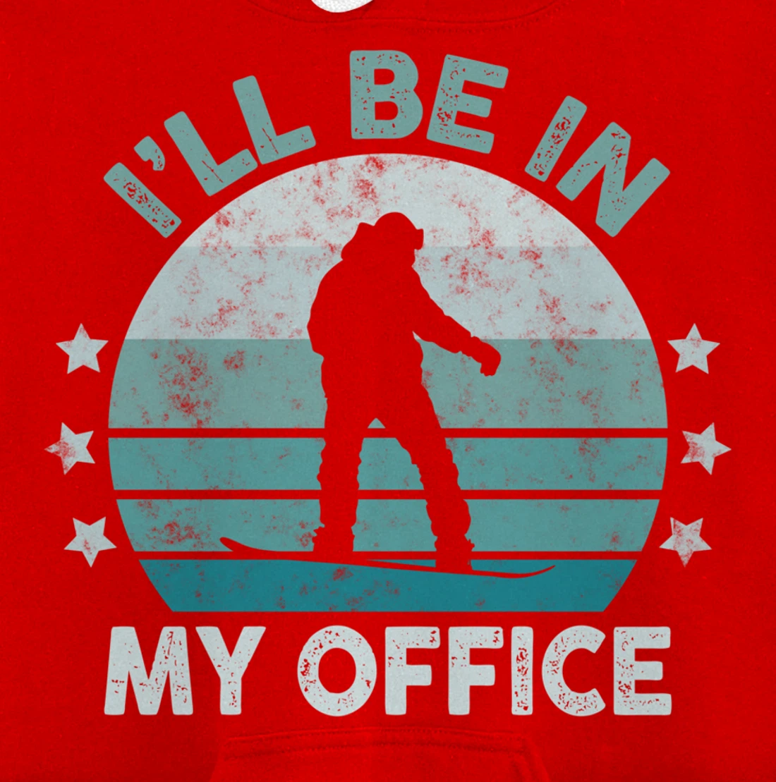 Snowboarding I’ll Be In My Office Winter Ice Sports Retro Pullover Hoodie