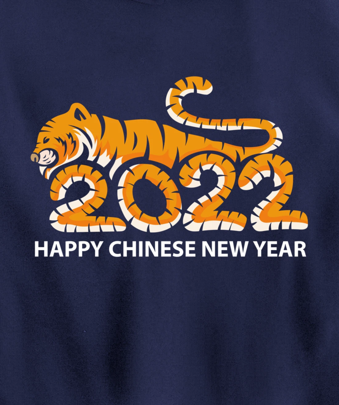 Year Of The Tiger 2022, Happy Chinese New Year Pullover Hoodie