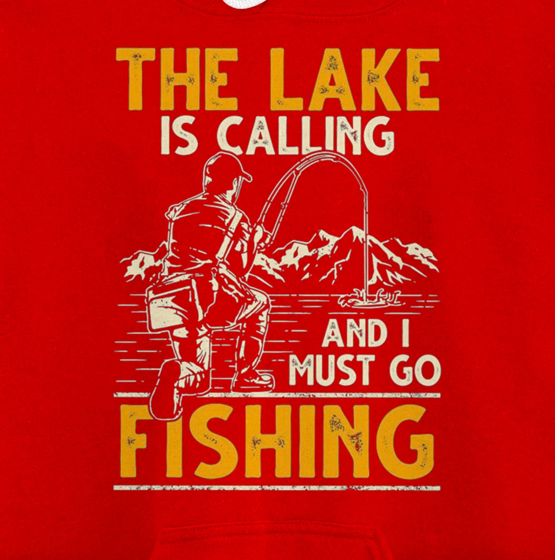 The lake is calling and i must go fishing Pullover Hoodie
