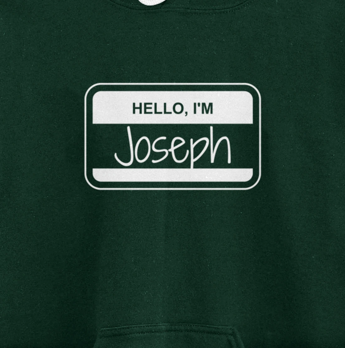 Joseph Name Tag My Name is Joseph Popular Name Tag Pullover Hoodie