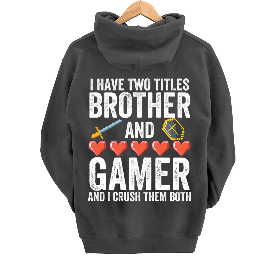 Boys or Mens Funny Gamer Merch - Vintage Video Games Brother Pullover Hoodie