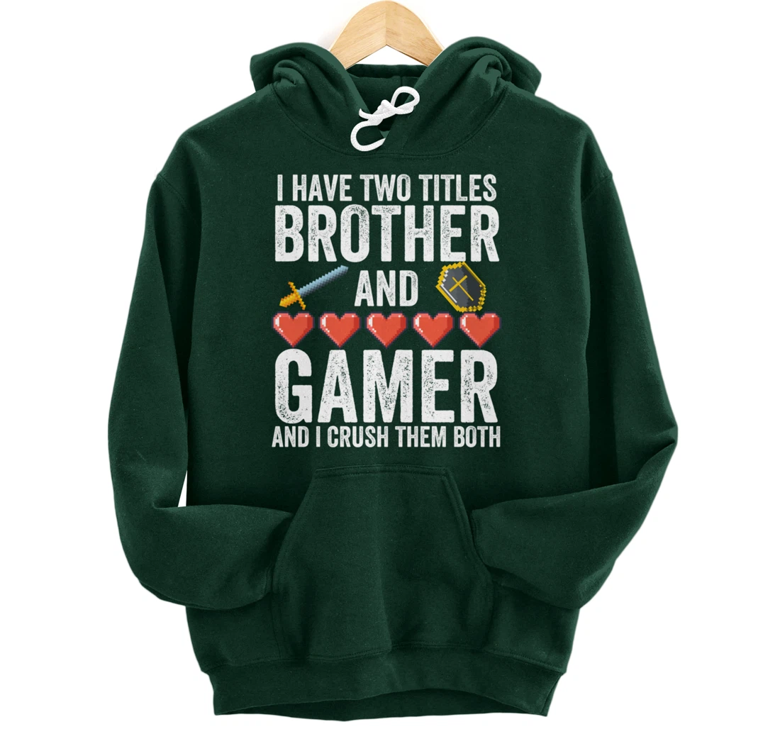 Boys or Mens Funny Gamer Merch - Vintage Video Games Brother Pullover Hoodie