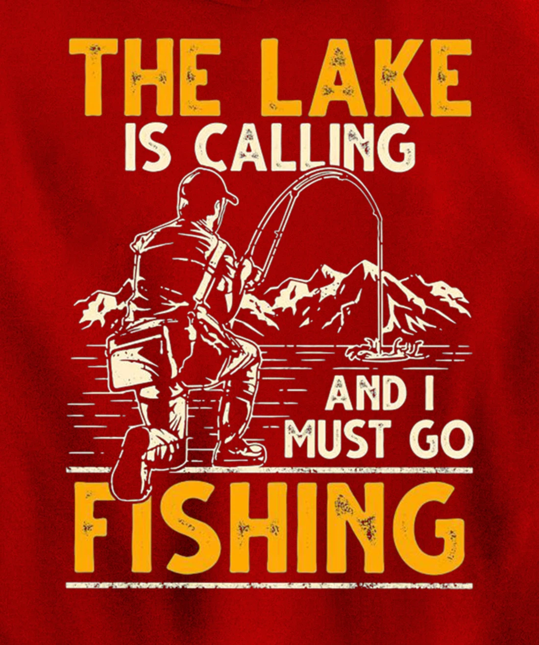 The lake is calling and i must go fishing Pullover Hoodie