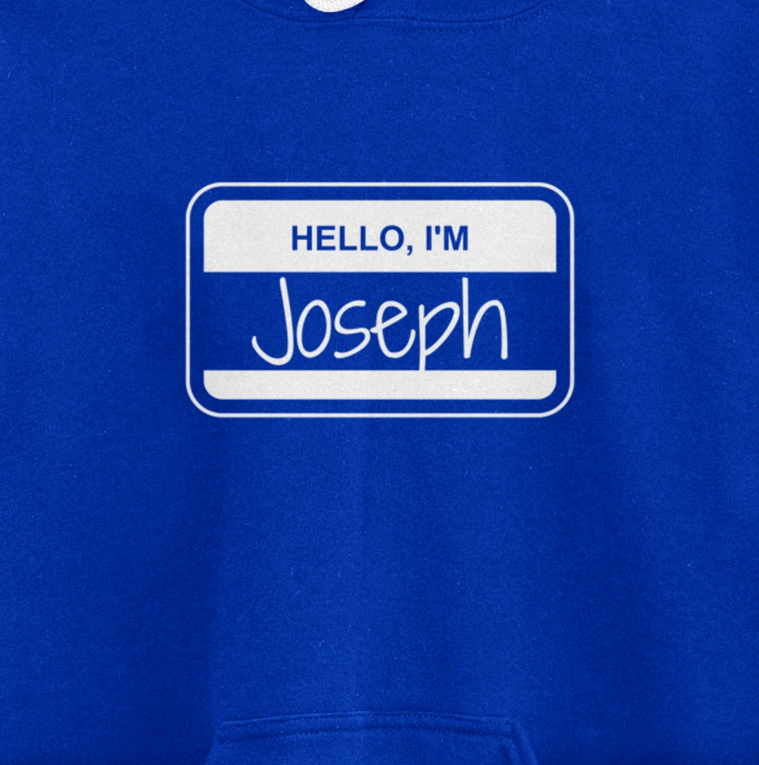 Joseph Name Tag My Name is Joseph Popular Name Tag Pullover Hoodie