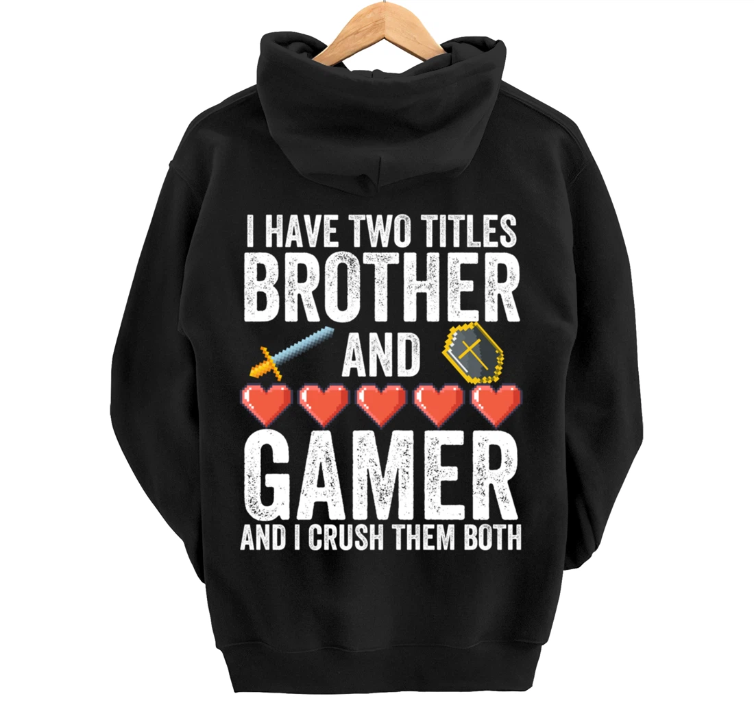 Boys or Mens Funny Gamer Merch - Vintage Video Games Brother Pullover Hoodie