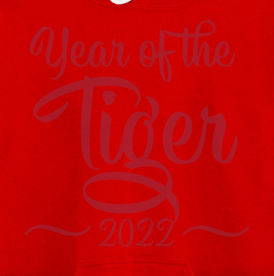 Year Of The Tiger 2022, Happy Chinese New Year Pullover Hoodie