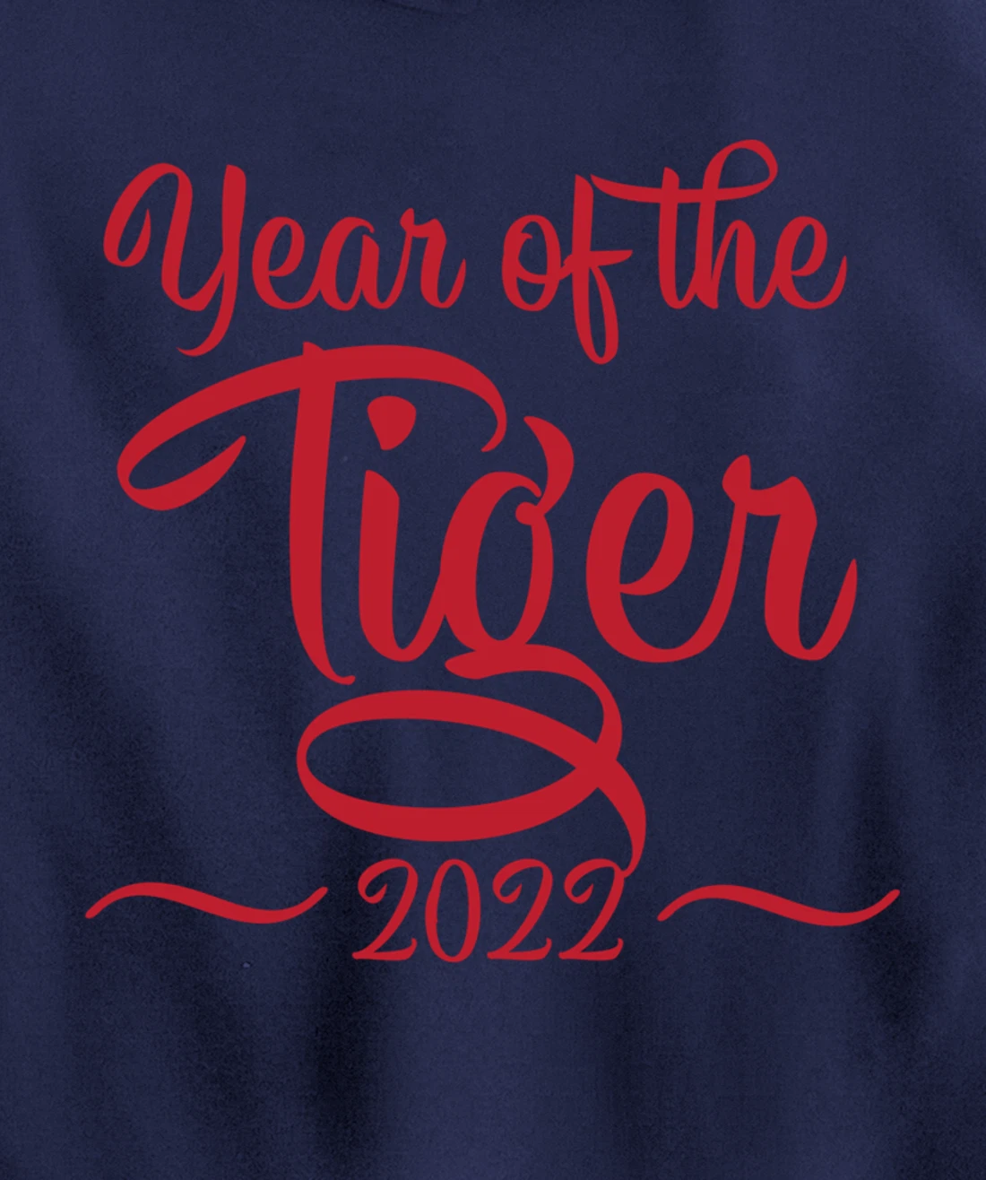 Year Of The Tiger 2022, Happy Chinese New Year Pullover Hoodie