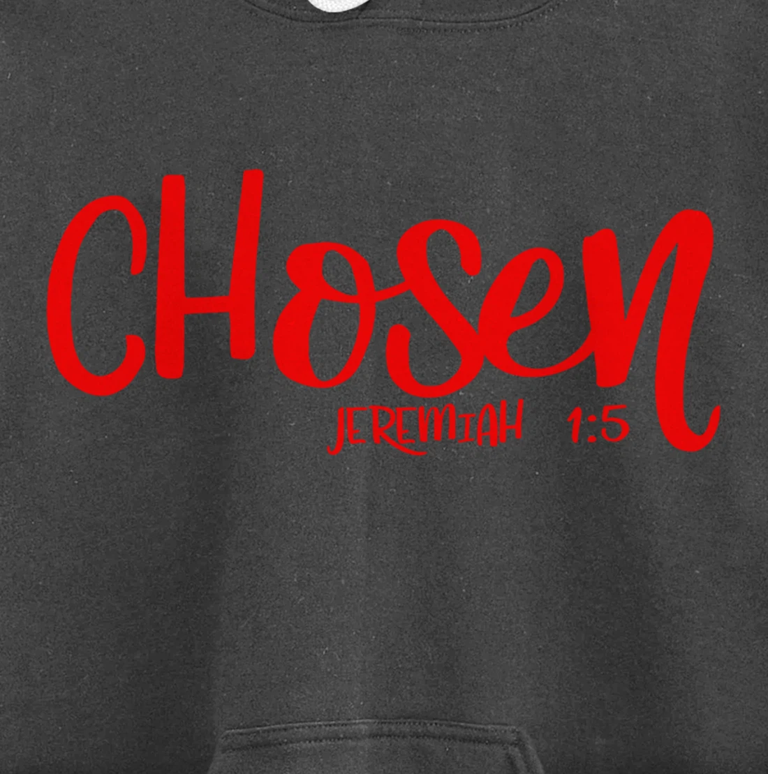 Chosen Jeremiah 1:5 Matching Friends Matching Family Groups Pullover Hoodie