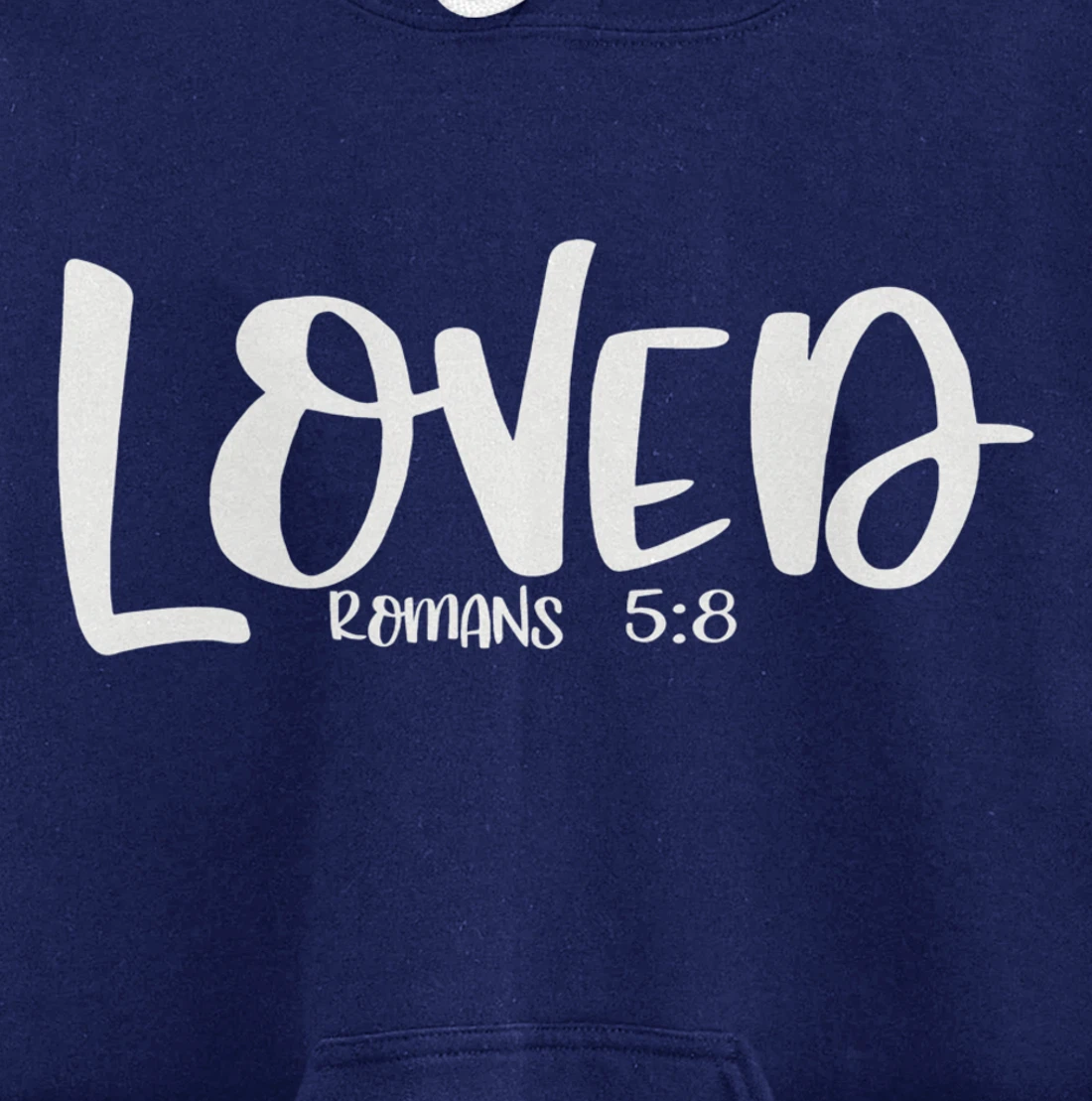Loved Romans 5:8 Matching BestFriends Matching Family Groups Pullover Hoodie