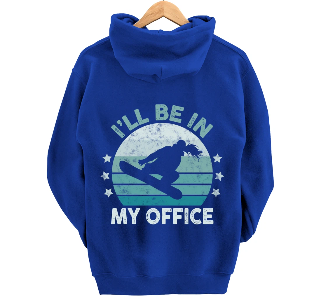 Snowboarding I’ll Be In My Office Winter Ice Sports Retro Pullover Hoodie