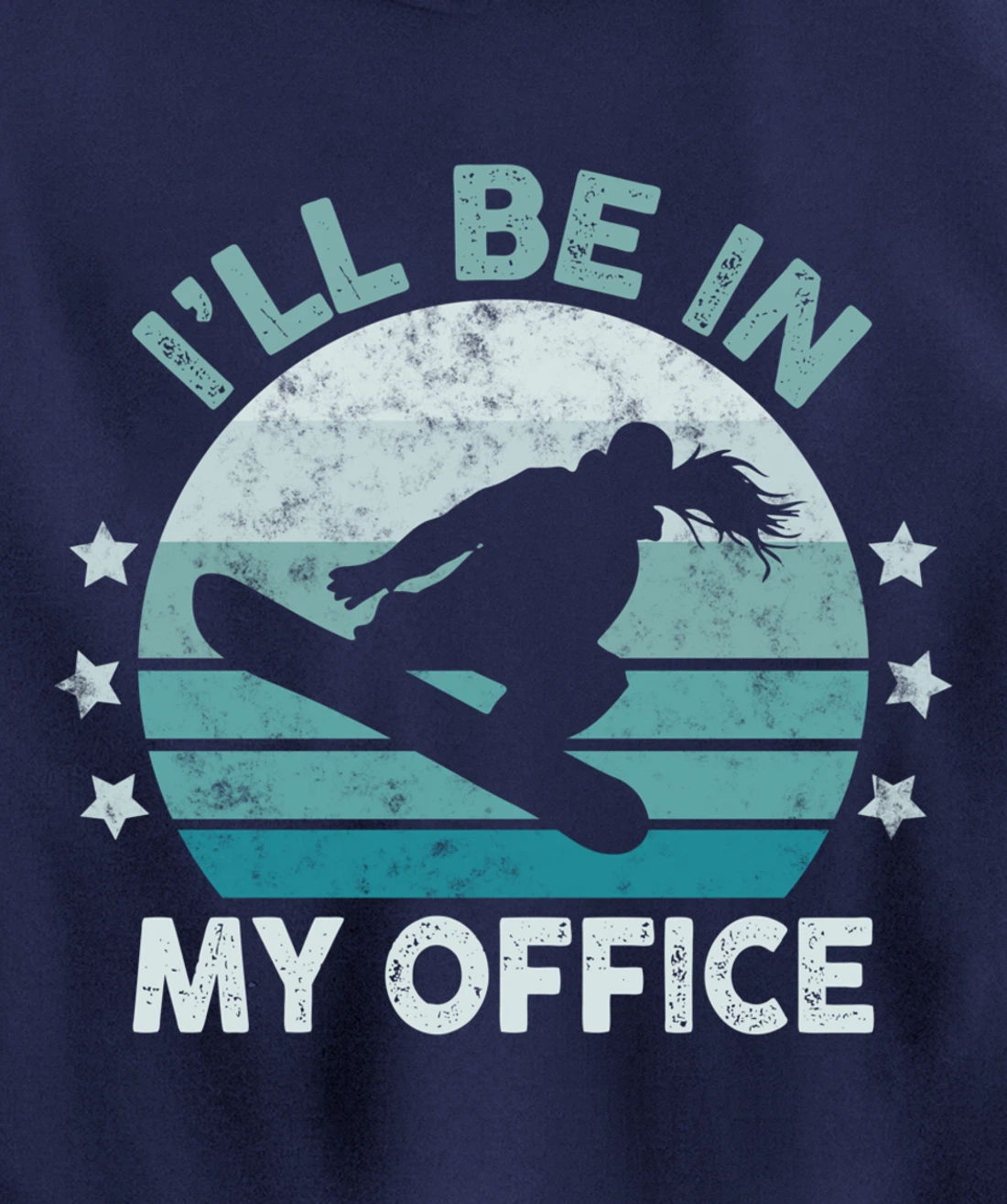 Snowboarding I’ll Be In My Office Winter Ice Sports Retro Pullover Hoodie