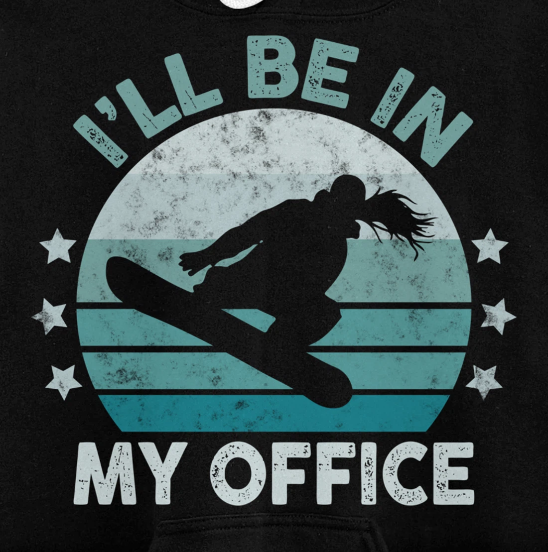 Snowboarding I’ll Be In My Office Winter Ice Sports Retro Pullover Hoodie
