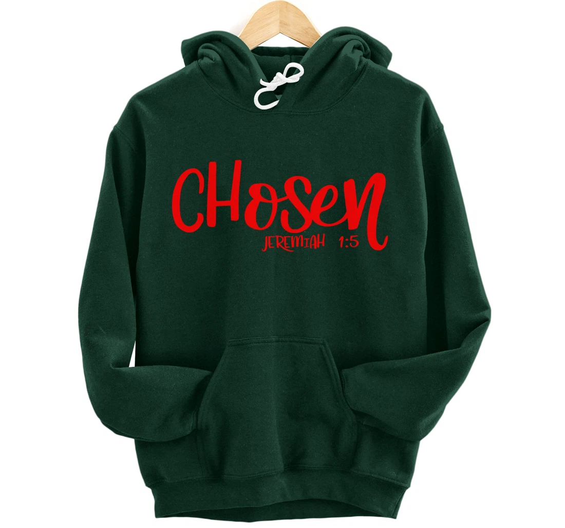 Chosen Jeremiah 1:5 Matching Friends Matching Family Groups Pullover Hoodie