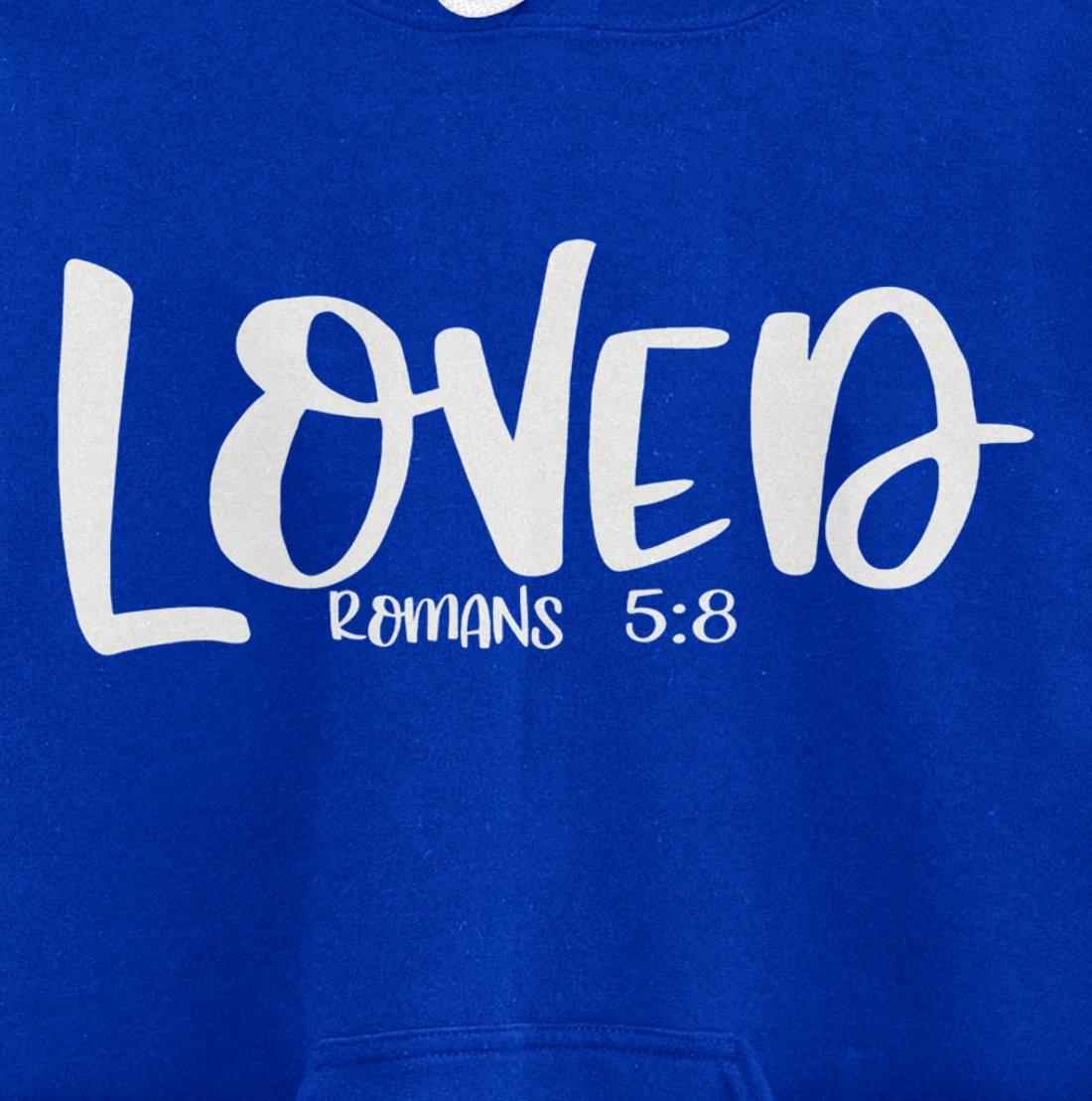 Loved Romans 5:8 Matching BestFriends Matching Family Groups Pullover Hoodie