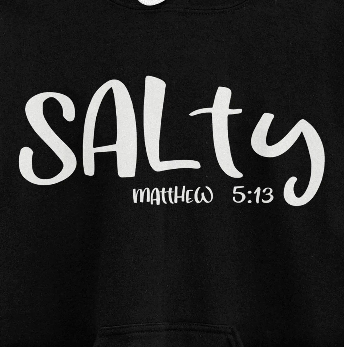 Salty Matthew 5:13 Matching Friends Matching Family Groups Pullover Hoodie
