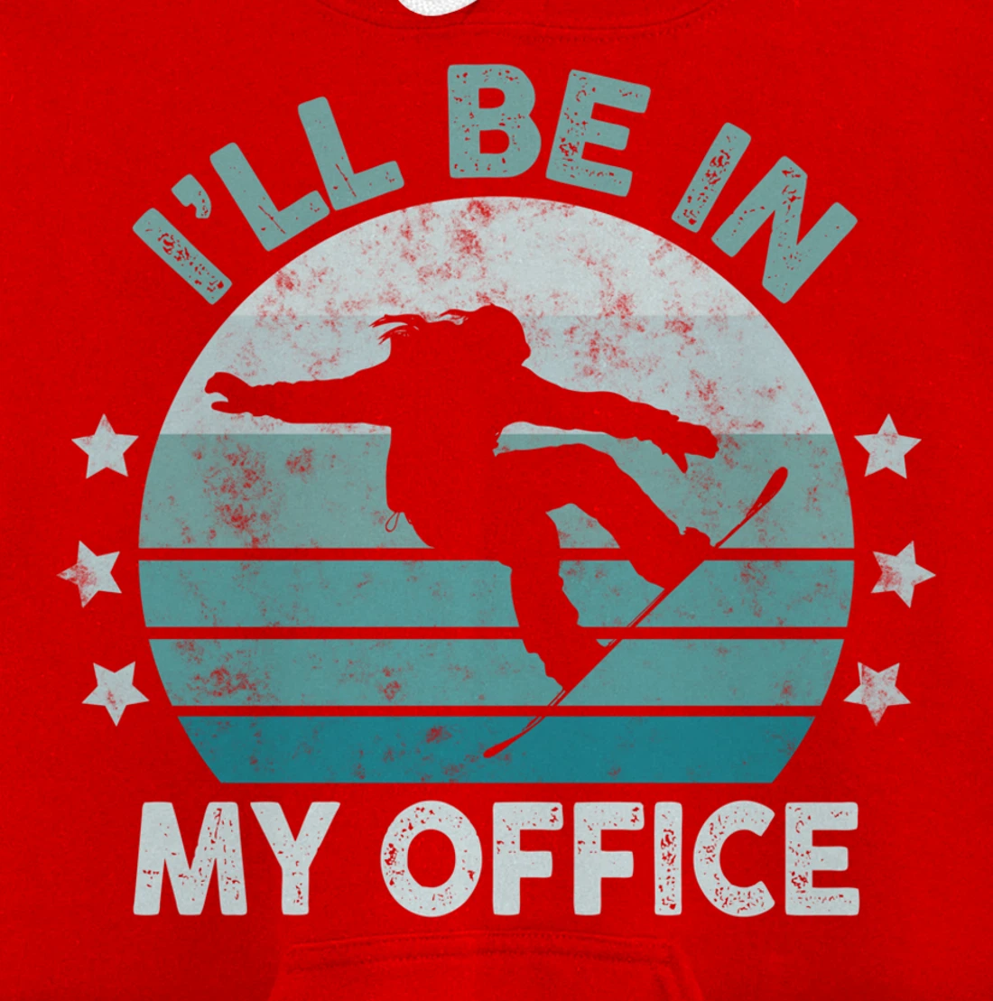 Snowboarding I’ll Be In My Office Winter Ice Sports Retro Pullover Hoodie