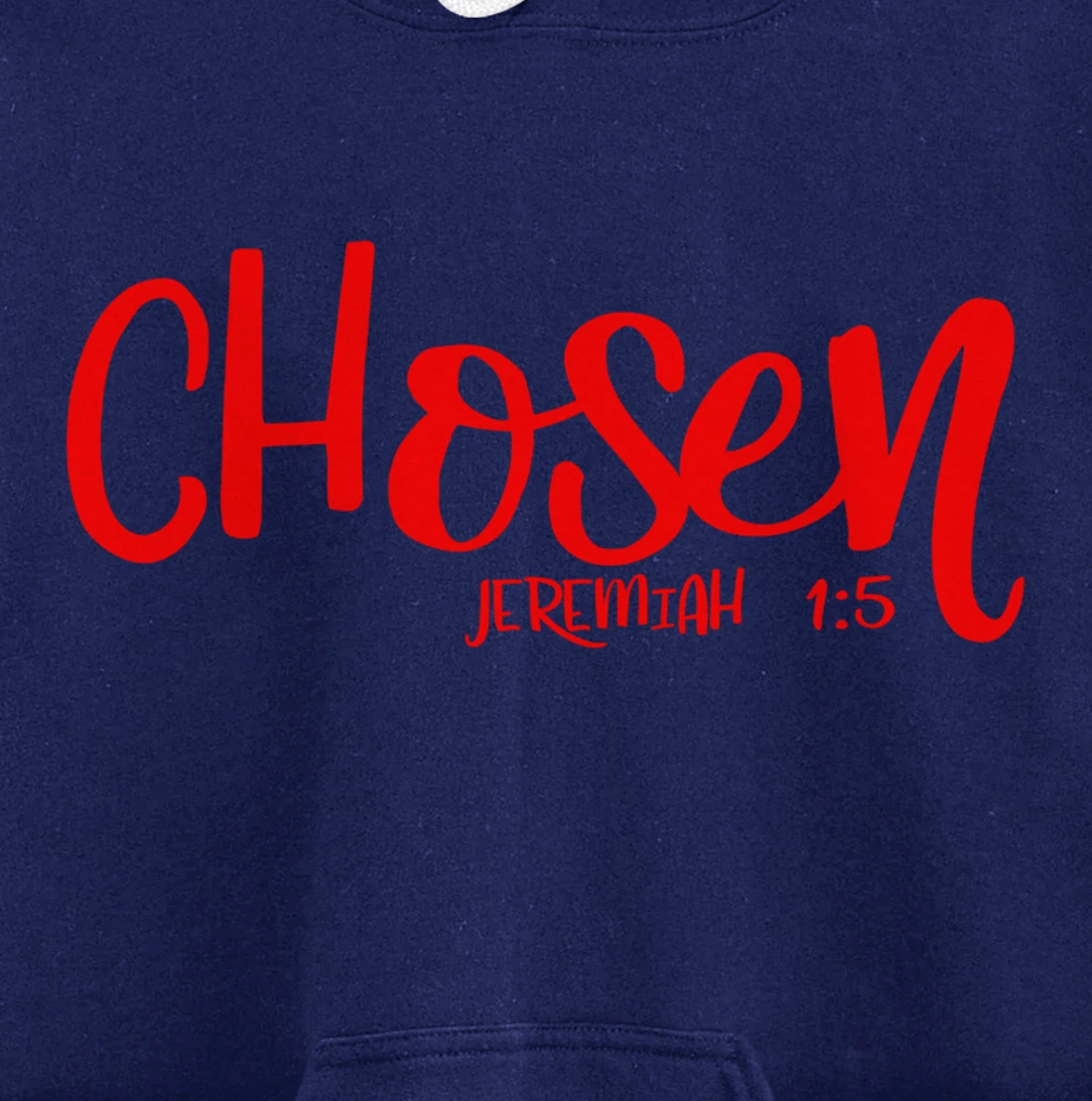 Chosen Jeremiah 1:5 Matching Friends Matching Family Groups Pullover Hoodie