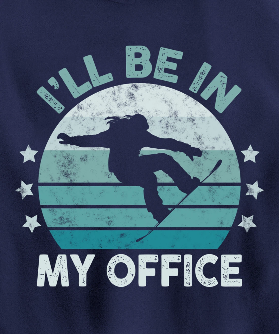 Snowboarding I’ll Be In My Office Winter Ice Sports Retro Pullover Hoodie