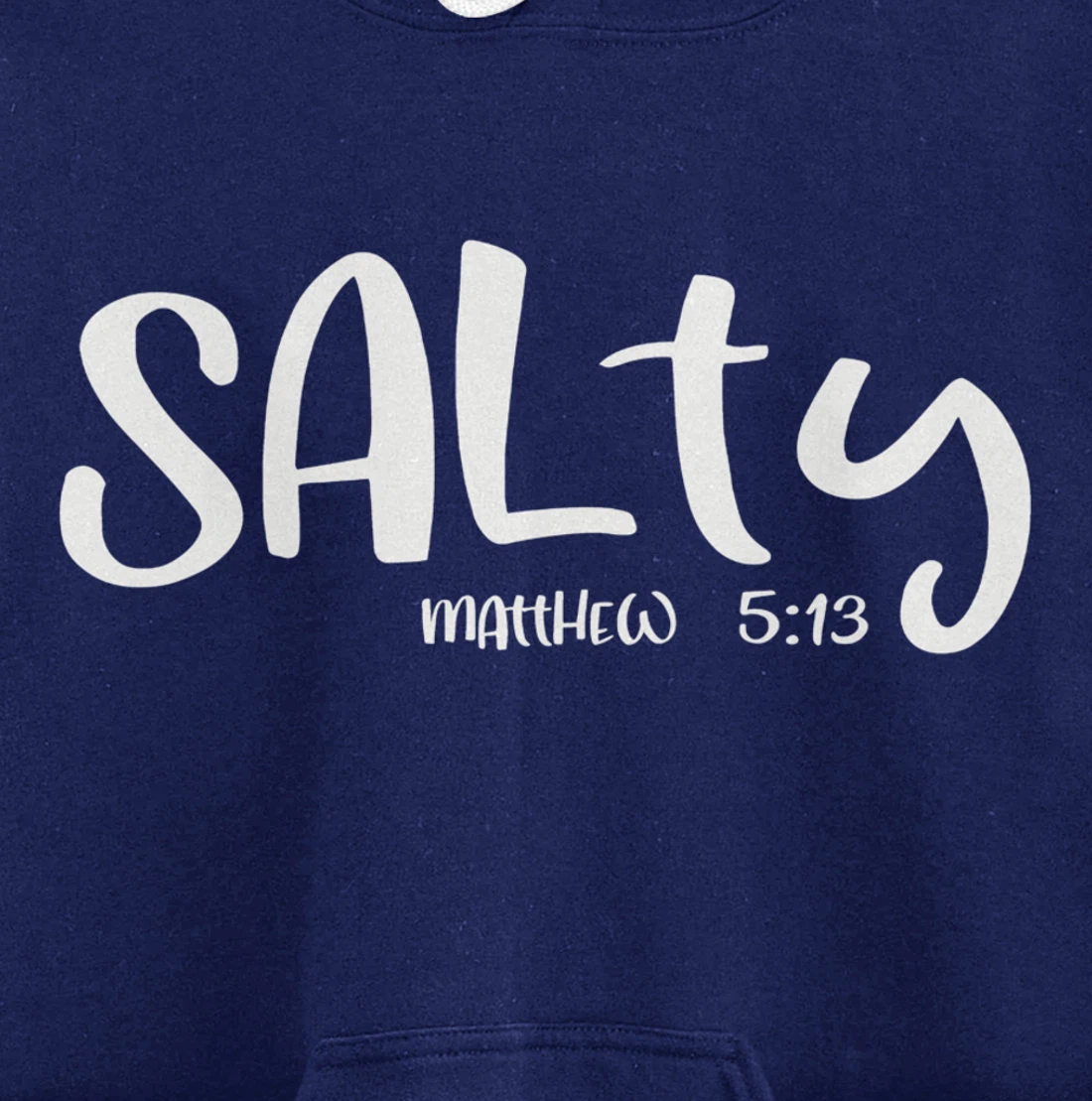 Salty Matthew 5:13 Matching Friends Matching Family Groups Pullover Hoodie