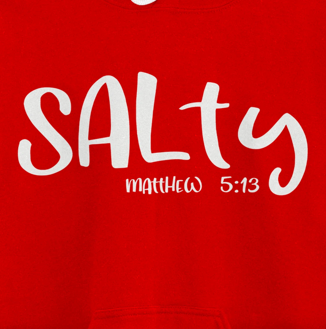 Salty Matthew 5:13 Matching Friends Matching Family Groups Pullover Hoodie
