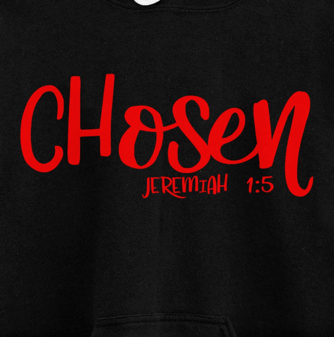 Chosen Jeremiah 1:5 Matching Friends Matching Family Groups Pullover Hoodie